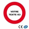 Panneau de signalisation à personnaliser avec votre texte (B19)